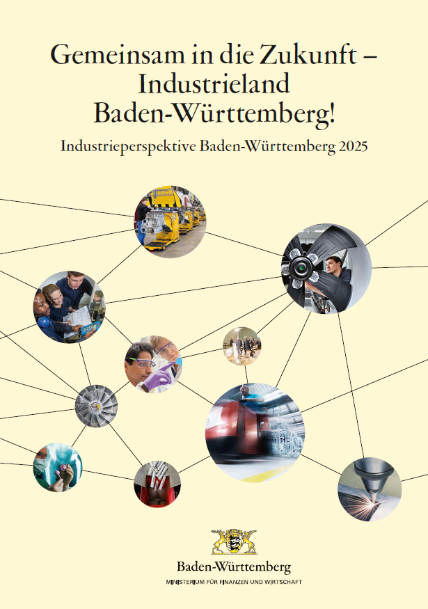 Gemeinsam in die Zukunft - Industrieland Baden-Württemberg!